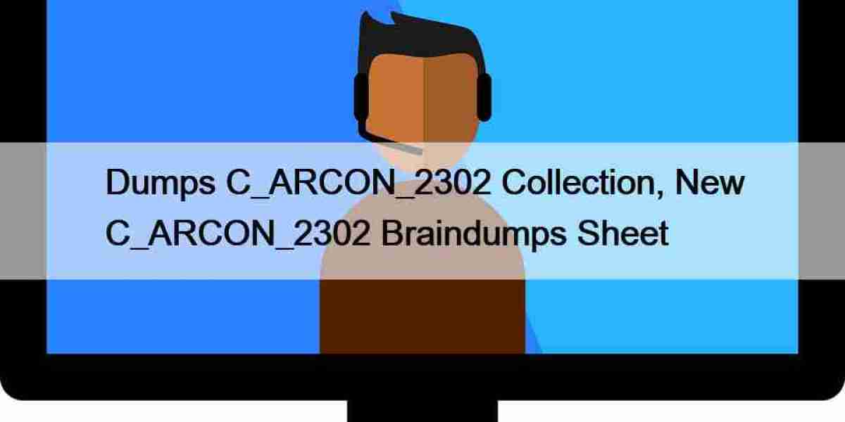 Dumps C_ARCON_2302 Collection, New C_ARCON_2302 Braindumps Sheet