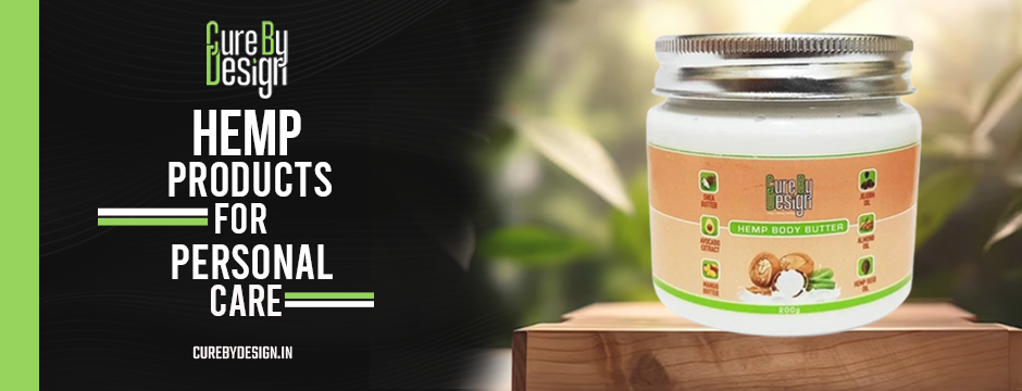 Eco-Friendly Alternatives: Making the Switch to Hemp Personal Care Products | by Cure By Design | Apr, 2024 | Medium