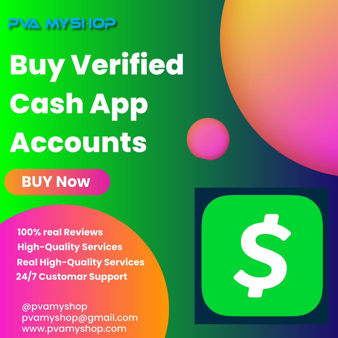 Buy Verified Cash App Accounts: Ensure Secure Transactions