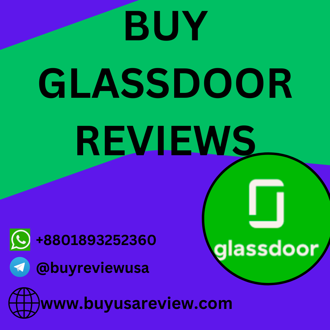 Buy Glassdoor Reviews - Best Reviews Provider