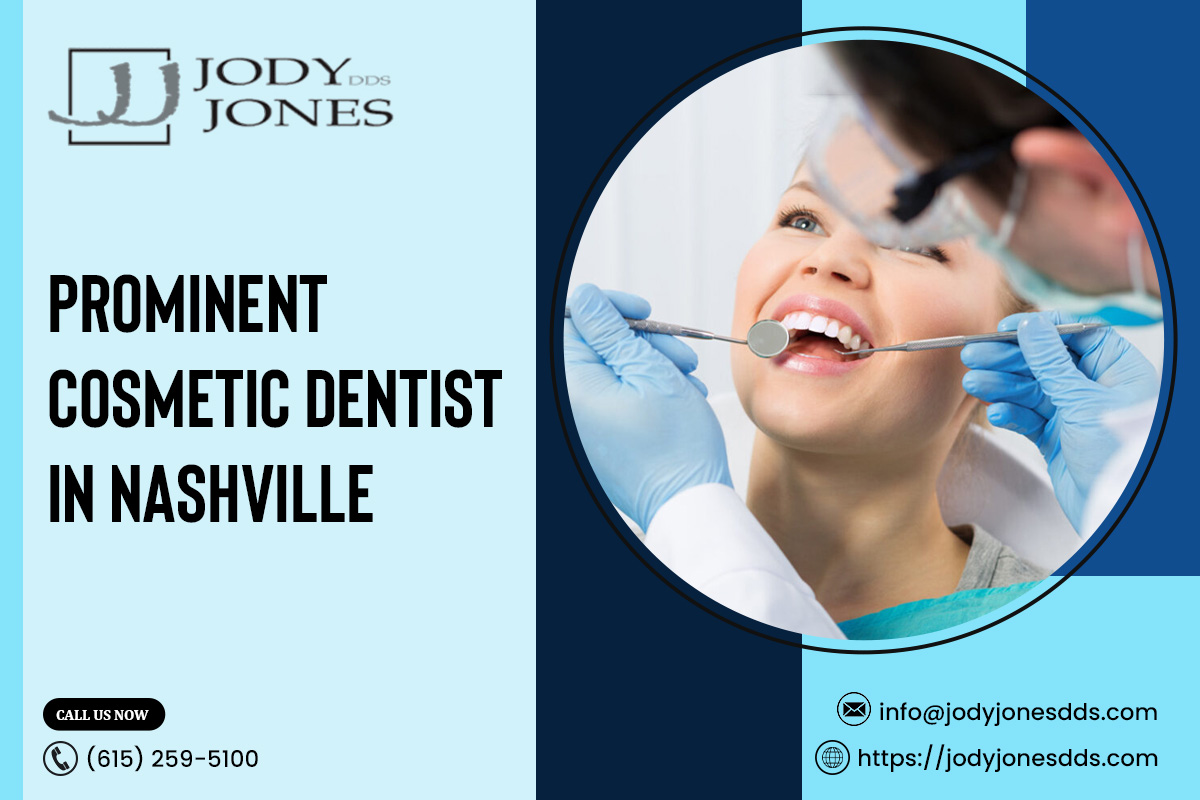 Prominent Cosmetic Dentist in Nashville – JODY JONES DDS