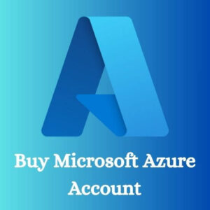 Buy Microsoft Azure Account | 100% Verified and Cheap Rates