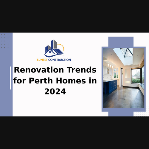 Latest Renovation Trends to Follow in 2024 for Perth Homes