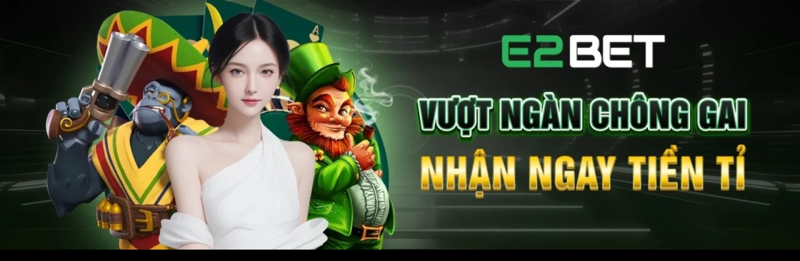 Nhà cái E2BET Cover Image