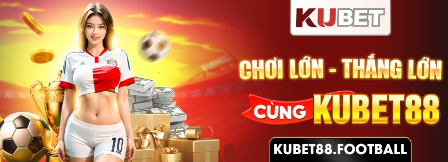 Nhà Cái Kubet88 Cover Image