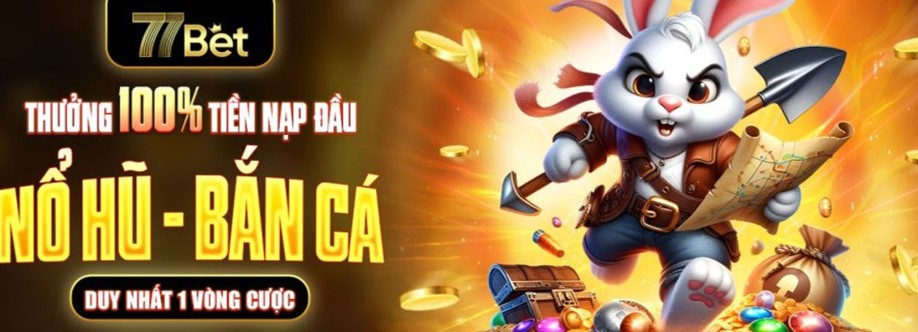 77Bet Nhà Cái Uy Tín Cover Image