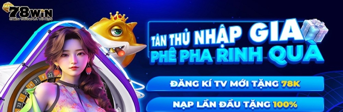 78WIN CÁI KHÔNG CHẶN 2024 MỚI NHẤT Cover Image