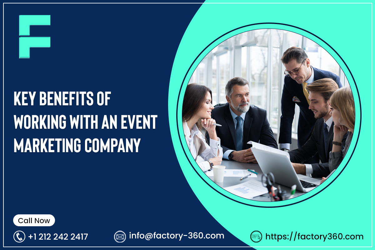 Key Benefits of Working with an Event Marketing Company – Experiential Marketing Agency