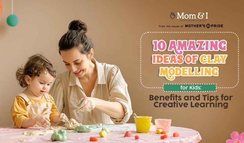 Top 10 Ideas for Clay Modelling for Kids