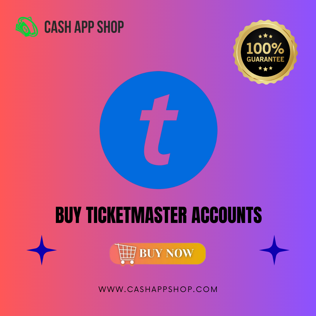 Buy Ticketmaster Accounts - We Are sale 100% Verified..