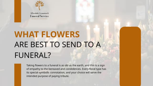 What Flowers Are Best to Send to a Funeral?