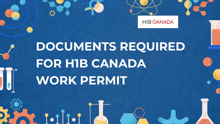 PPT - Documents Required for H1B Canada work Permit PowerPoint Presentation - ID:14158020