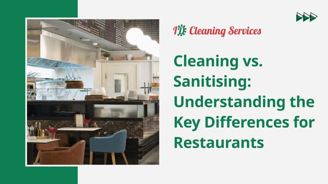 Cleaning vs. Sanitising Understanding the Key Differences for Restaurants | PPT