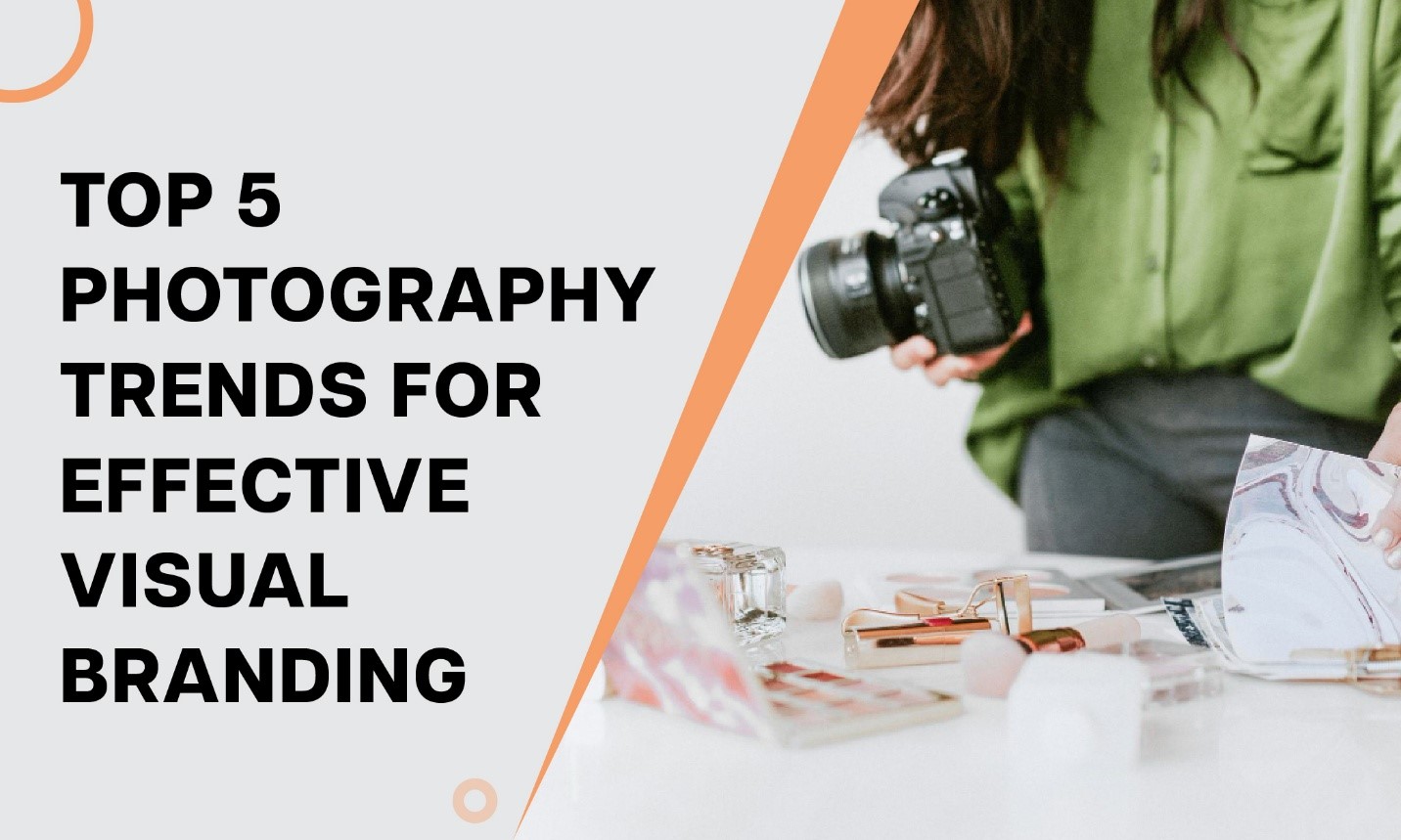 Top Photography Trends for Visual Branding in 2025