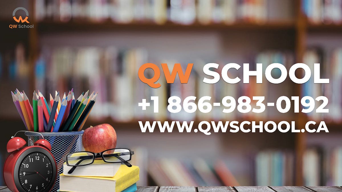 QW School: Canada’s Top Online School — Toronto E-School — OSSD | Online High School | +1 866–983–0192 | by Qwschool | May, 2025 | Medium
