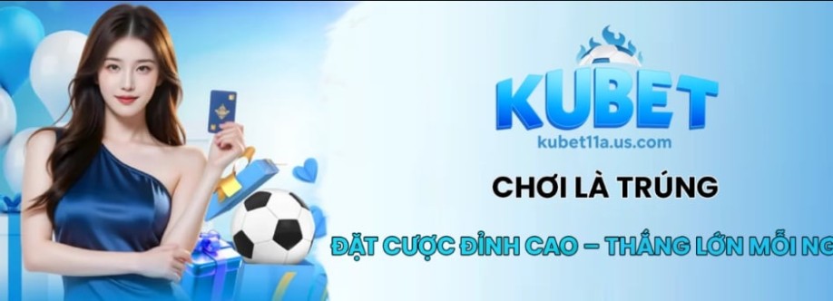 Nhà cái KUBET11 Cover Image