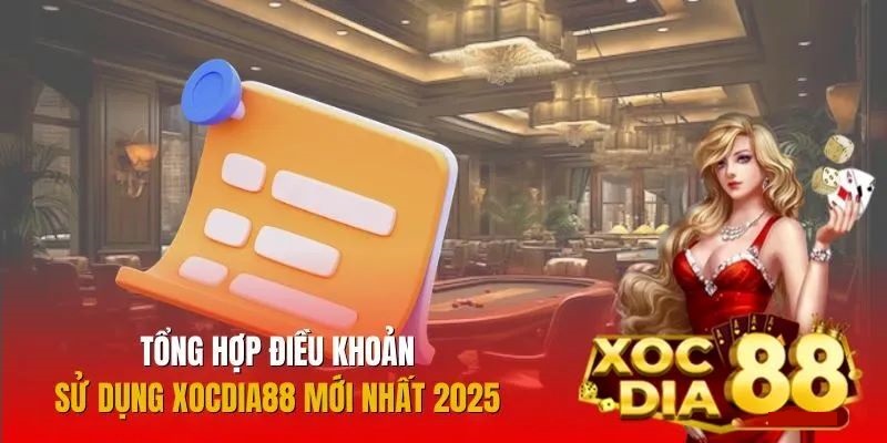 XocDia88- Tuân thủ 100% điều khoản sử dụng nhận ưu đãi bền vững 