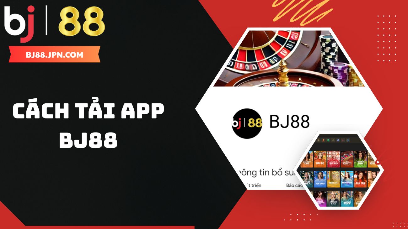 Hướng Dẫn Chi Tiết Cách Tải App BJ88 Cho IOS/APK (Android)