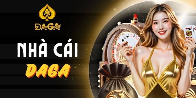 Daga – Nhà Cái Uy Tín 2025 | Link Chính Thức Đăng Ký Ngay