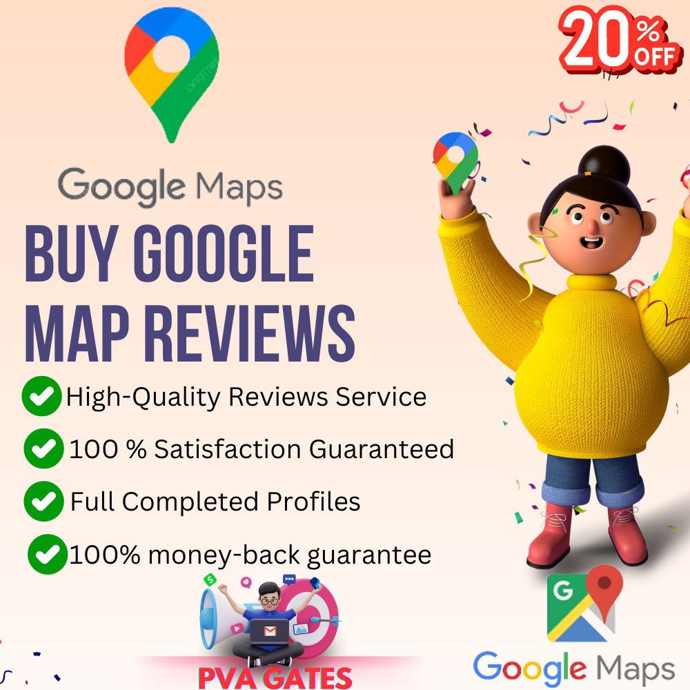 Buy Google Map Reviews - 100% Legit and full working gurantee