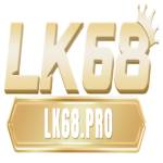 LK68 Không gian giải trí số dẫn đầu c Profile Picture