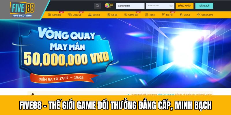 FIVE88 - Thế Giới Game Đổi Thưởng Đẳng Cấp, Minh Bạch