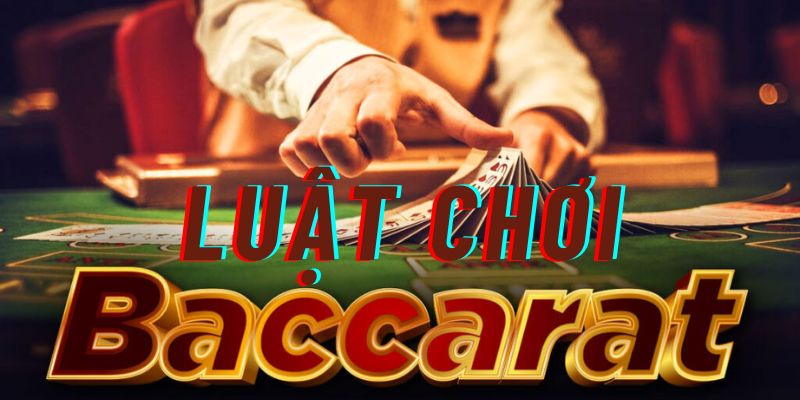 Luật Chơi Baccarat - Hướng Dẫn Chi Tiết Dễ Thắng Tại DF999