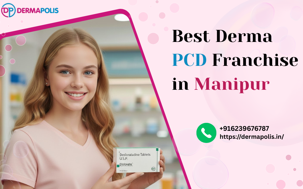 Best Derma PCD Franchise in Manipur-dermapolis