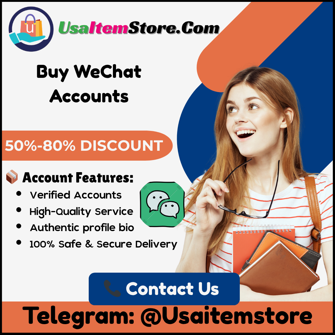 Buy WeChat Accounts - 100% Pure, Safe & Instant Delivery