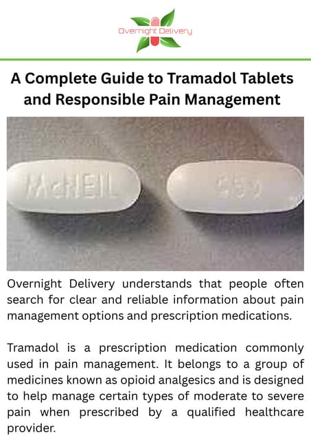 A Complete Guide to Tramadol Tablets and Responsible Pain Management | PDF