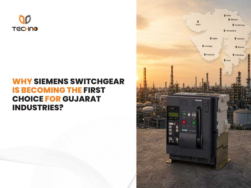 Why Siemens Switchgear Is Becoming the First Choice for Gujarat Industries | Techno Sales