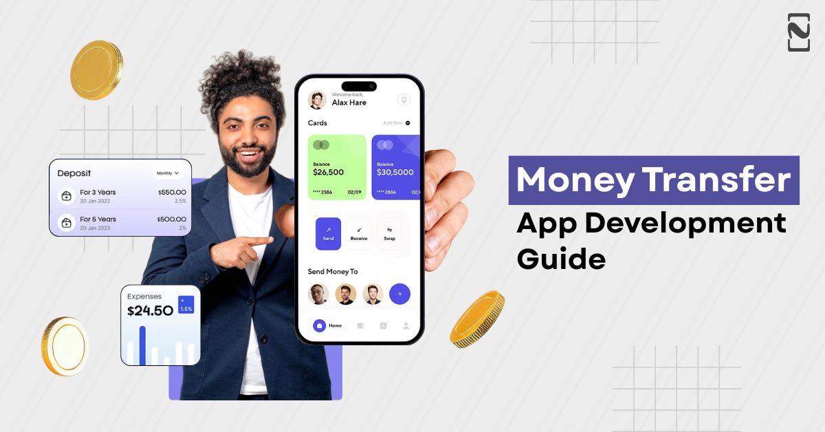 How to Create a Money Transfer App: Step-by-Step Guide