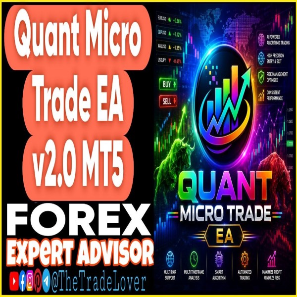 Quant Micro Trade EA v2.10 MT5 (Works on Build 6061) | Forex Robot | MT5 Expert Advisor - The Trade Lovers