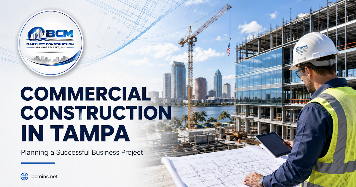 Commercial Construction in Tampa: How to Plan a Successful Business Project
