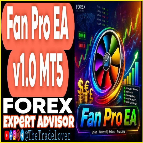 FAN PRO EA v1.0 MT5 + Presets (Works on Build 6061) | Forex Robot | MT5 Expert Advisor - The Trade Lovers