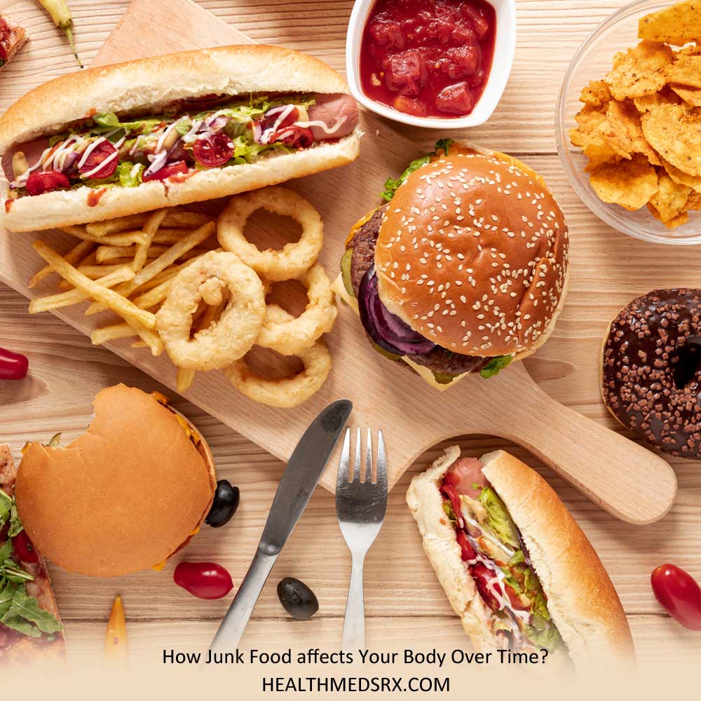 Eating Junk Food Every Day: How It Affects Your Body Over Time!