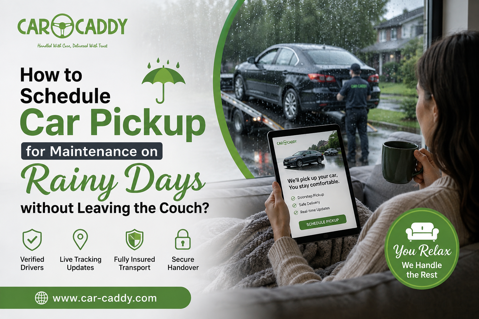 Schedule Car Pickup for Maintenance on Rainy Days