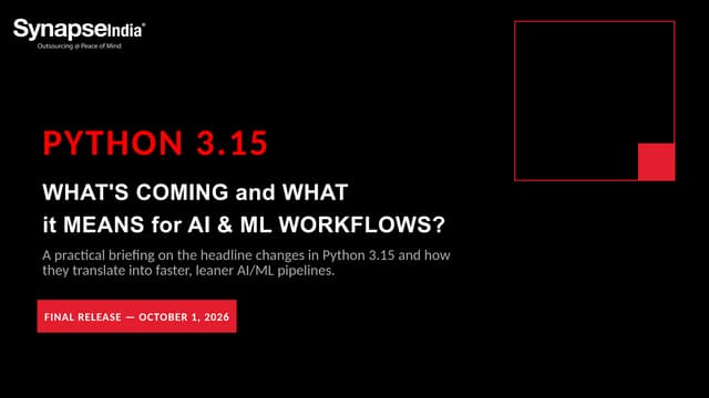 Python 3.15: Enhancements Transforming AI & ML Workflows for Faster, Leaner Pipelines | PPTX