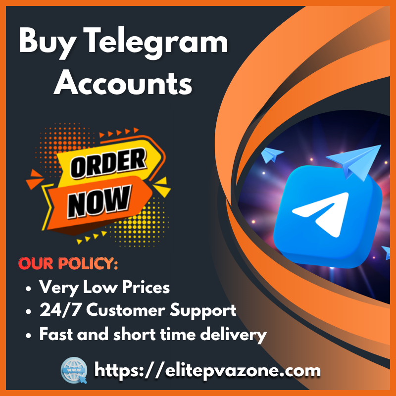 Buy Telegram Accounts - in Bulk Premium Old~New & PVA
