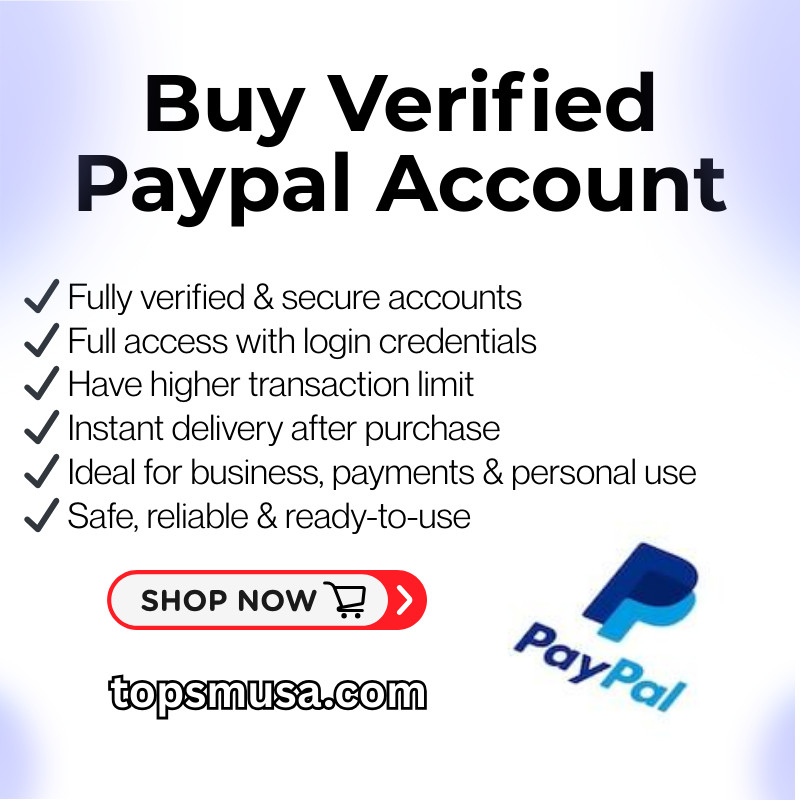 Buy Verified PayPal Accounts -100% Secure & Instant Delivery