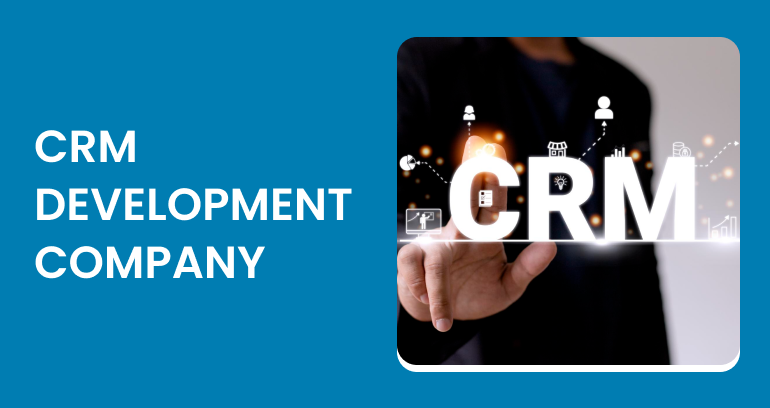 CRM Development Company | AI-Powered CRM Solutions
