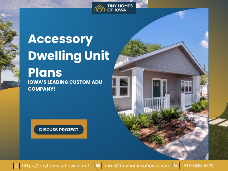Accessory Dwelling Unit Plans Tiny Homes of Iowa — Postimages