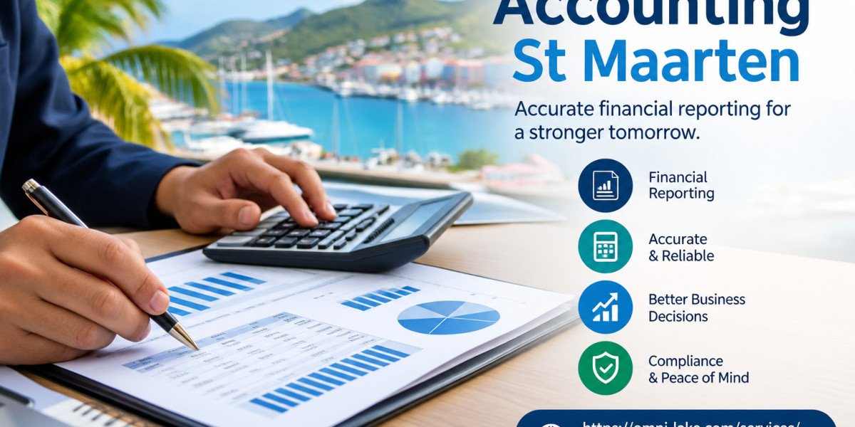 Accounting St Maarten: Modern Financial Reporting Practices for Growing Businesses