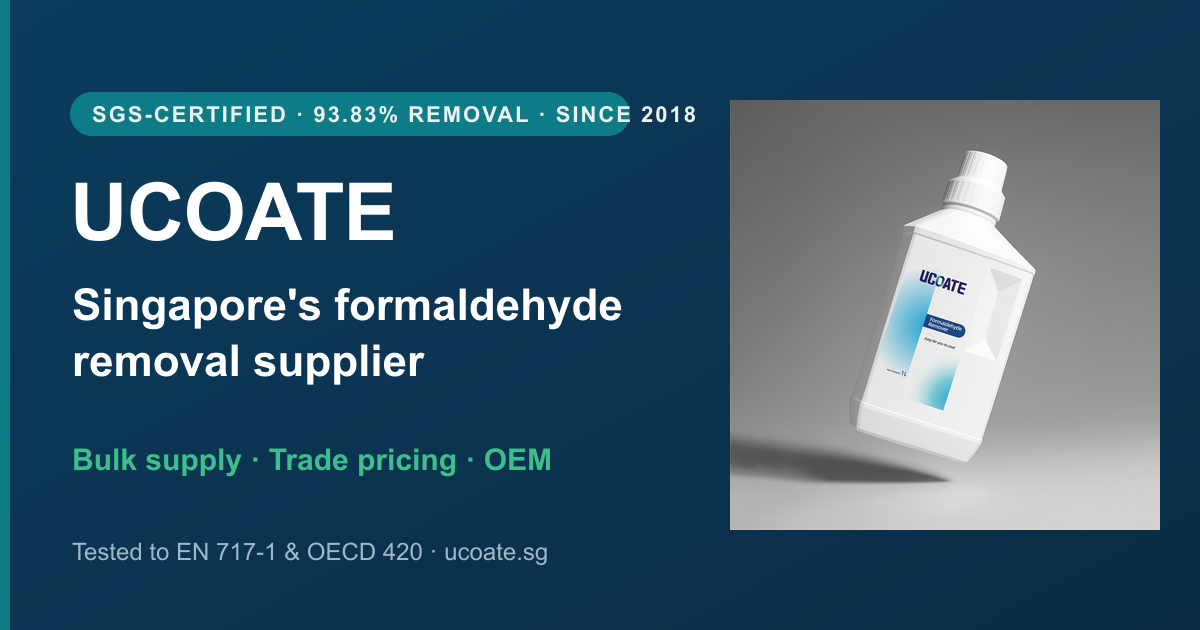 Formaldehyde Removal Supplier Singapore | UCOATE