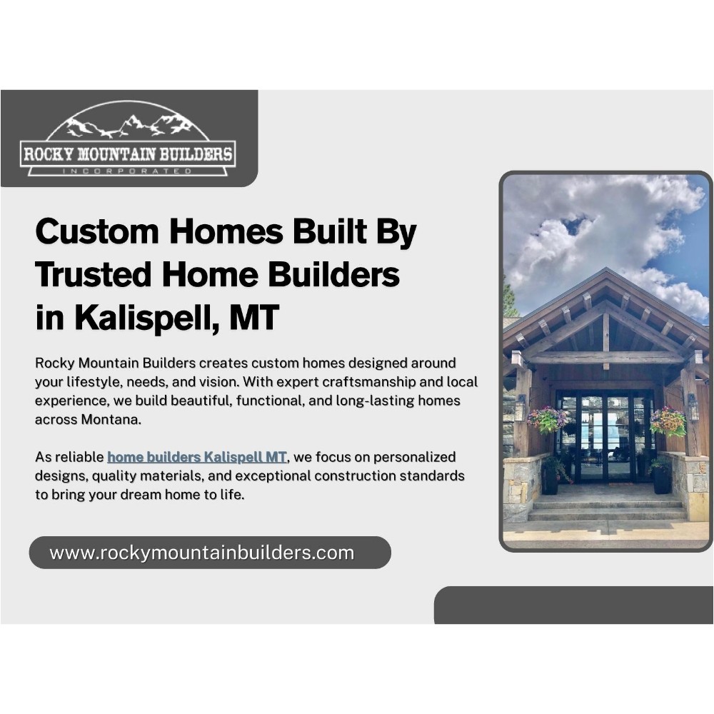 Building Beautiful Custom Homes Across Kalispell, Montana