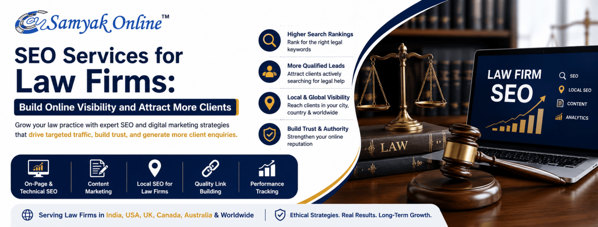 SEO Services for Law Firms: Build Online Visibility and Attract More Clients – Samyak Online