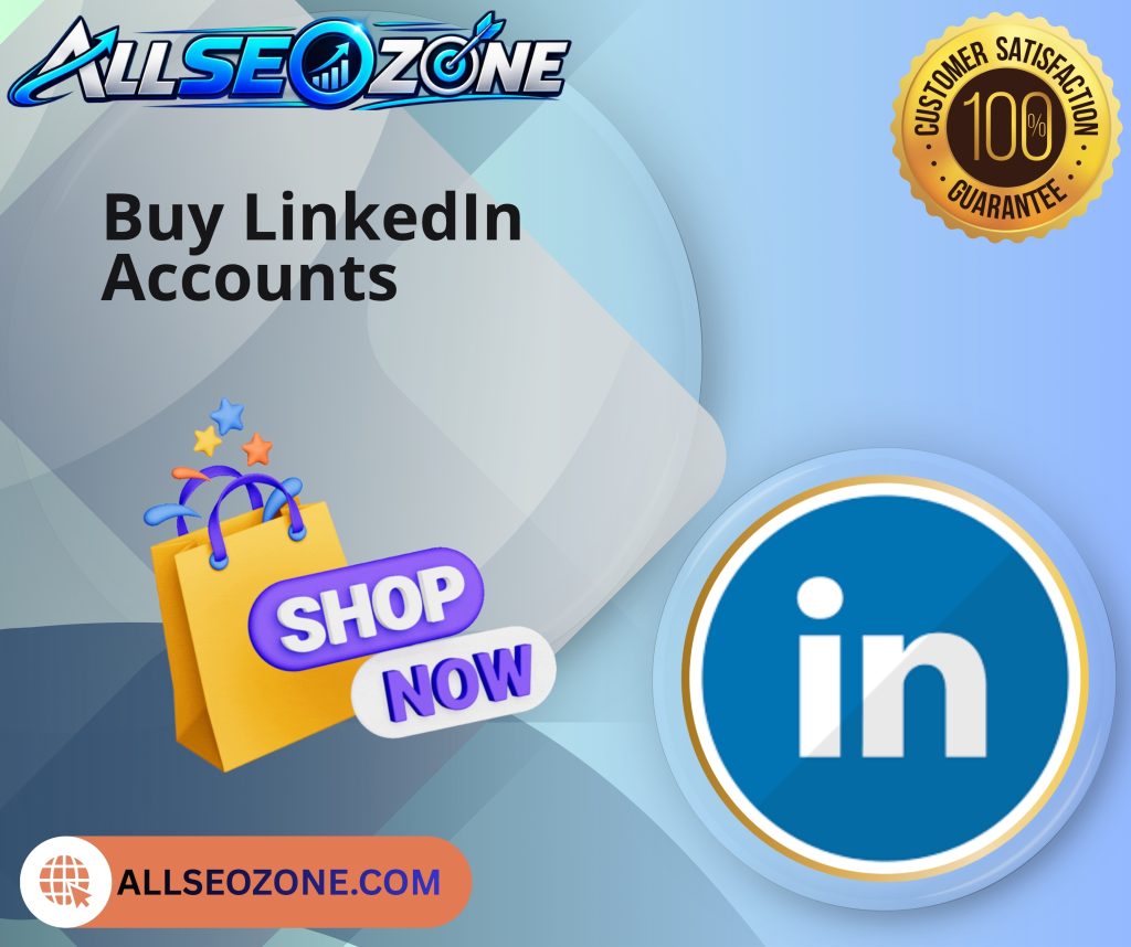 Buy linkedin accounts - All SEO ZONE