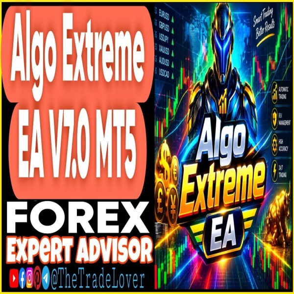 Algo Extreme V2 EA v7.0 MT5 (Works on Build 6230) | Forex Robot | MT5 Expert Advisor - The Trade Lovers