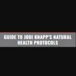 GUIDE TO Jodi Knapp Natural Health Protocols Profile Picture