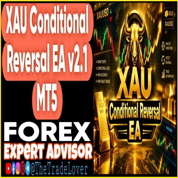 XAU Conditional Reversal EA v2.1 MT5 (Works on Build 6230) | Forex Robot | MT5 Expert Advisor - The Trade Lovers